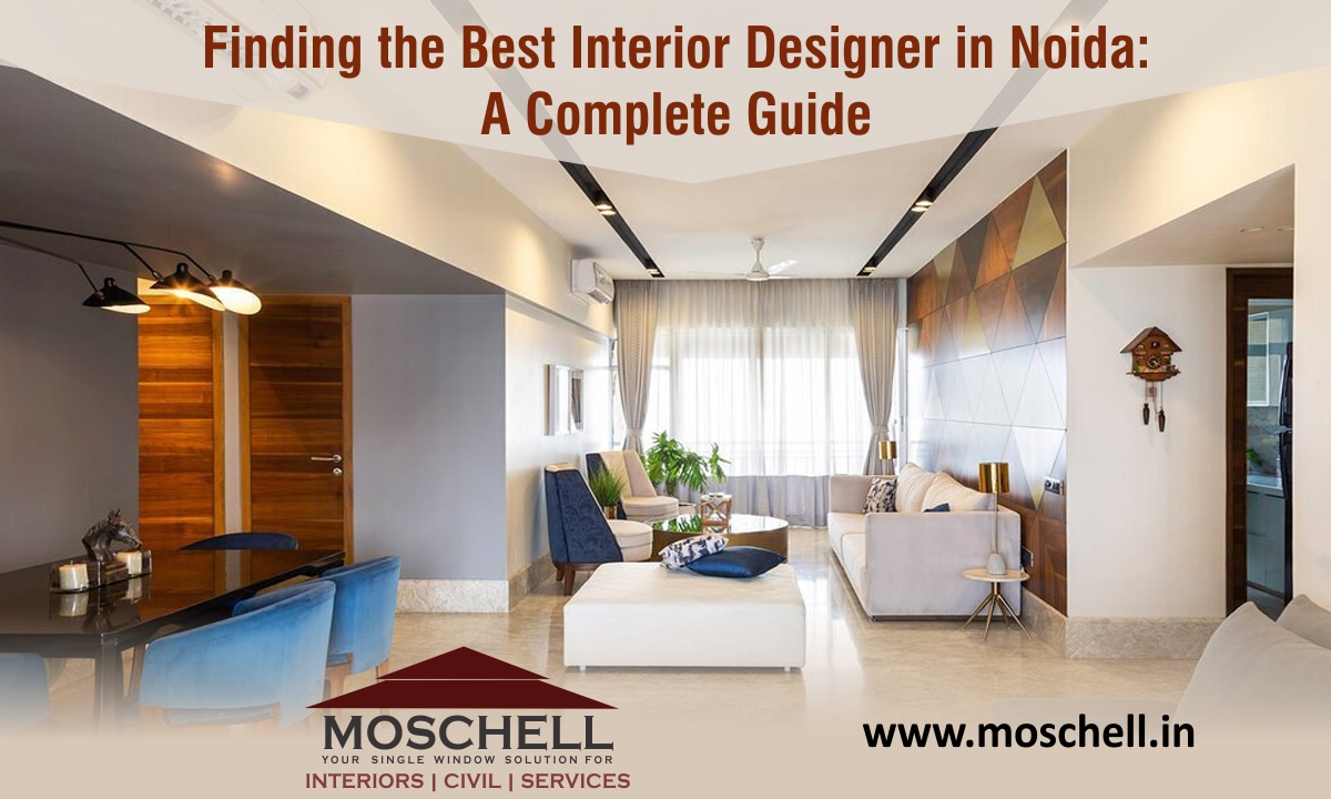 Finding the Best Interior Designer in Noida: A Complete Guide ...