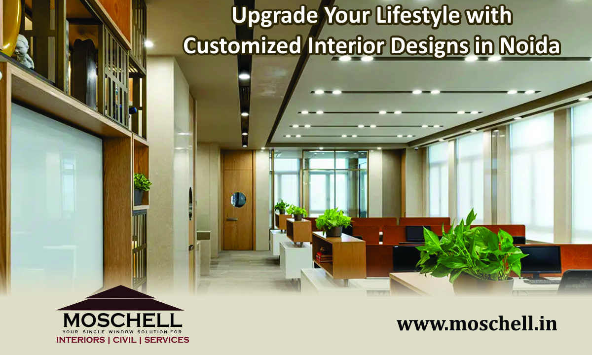 Upgrade Your Lifestyle with Customized Interior Designs in Noida ...